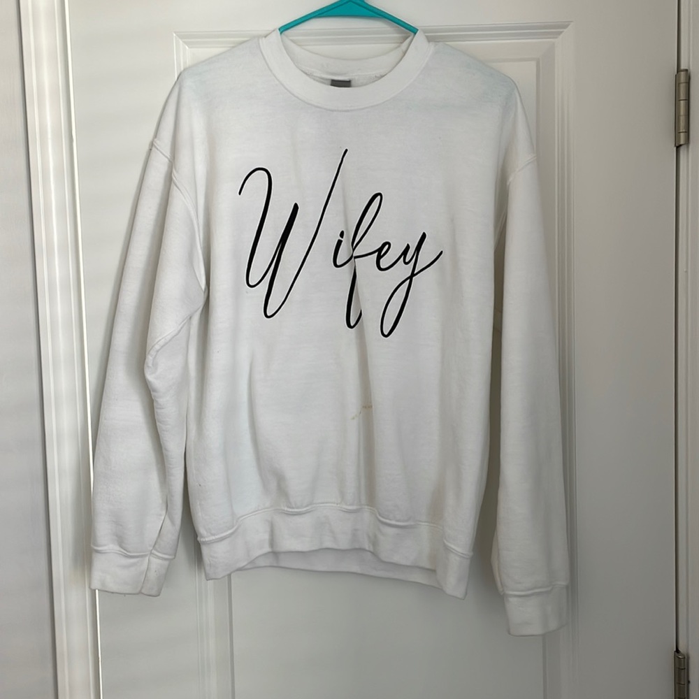 Wifey sweatshirt